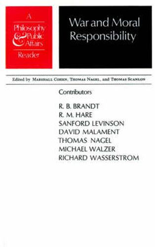 Cover image for War and Moral Responsibility: A  Philosophy and Public Affairs  Reader