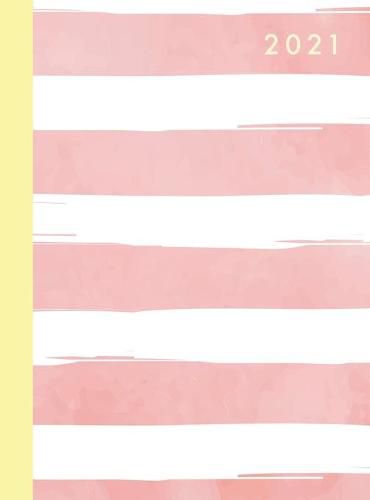 Cover image for 2021 Annual Planner Weekly Monthly: 12 Month Hardcover Planner 2021 - 8.5  x 11  January - December 2021 - 2 Pages per Week - Pink Stripes