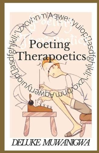 Cover image for Poeting Therapoetics