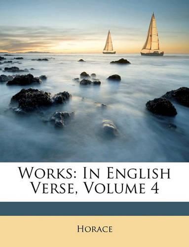 Cover image for Works: In English Verse, Volume 4