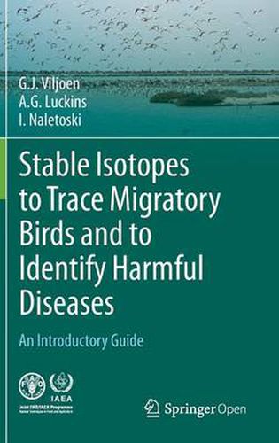 Cover image for Stable Isotopes to Trace Migratory Birds and to Identify Harmful Diseases: An Introductory Guide