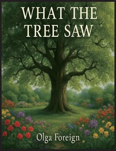 Cover image for What The Tree Saw