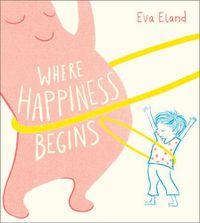 Cover image for Where Happiness Begins