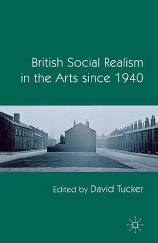 Cover image for British Social Realism in the Arts since 1940