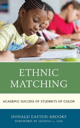 Cover image for Ethnic Matching: Academic Success of Students of Color