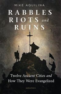 Cover image for Rabbles, Riots, and Ruins