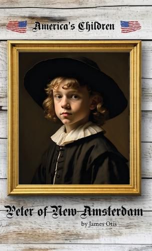 Cover image for Peter of New Amsterdam