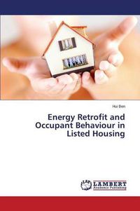 Cover image for Energy Retrofit and Occupant Behaviour in Listed Housing