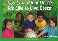 Cover image for Nos Gusta Vivir Verde/ We Like to Live Green