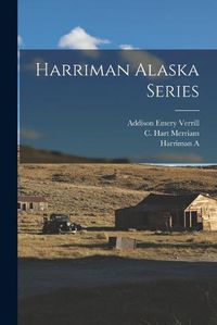 Cover image for Harriman Alaska Series