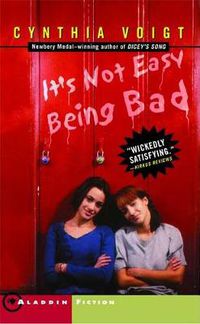 Cover image for It's Not Easy Being Bad