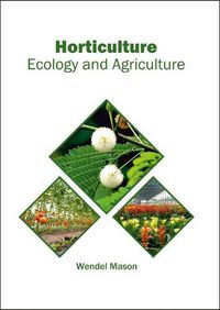 Cover image for Horticulture: Ecology and Agriculture