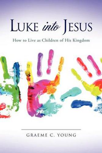 Cover image for Luke into Jesus