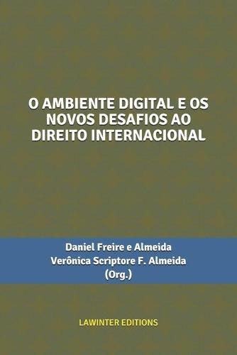 Cover image for O Ambiente Digital E OS Novos Desafios Ao Direito Internacional