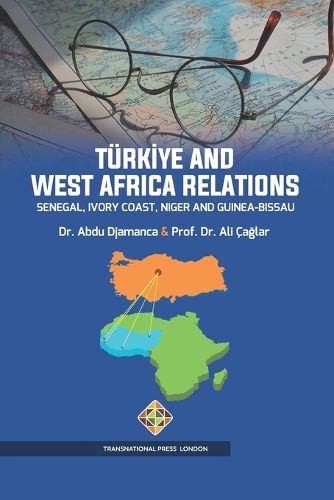 Cover image for Tuerkiye and West Africa Relations