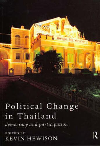 Cover image for Political Change in Thailand: Democracy and Participation