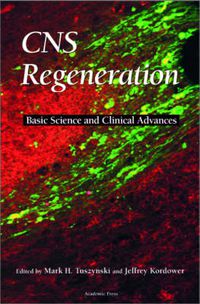 Cover image for CNS Regeneration: Basic Science and Clinical Advances