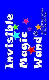 Cover image for Invisible Magic Wand(R) (hard cover)