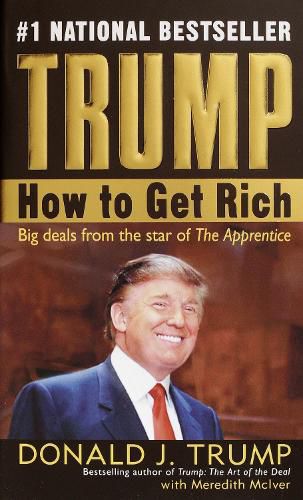 Cover image for Trump: How to Get Rich