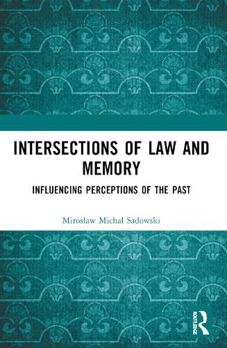 Cover image for Intersections of Law and Memory
