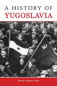 Cover image for A History of Yugoslavia