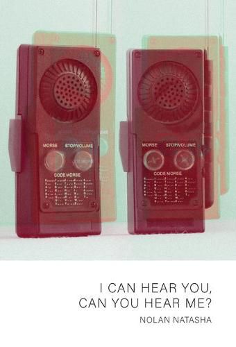 Cover image for I Can Hear You, Can You Hear Me?