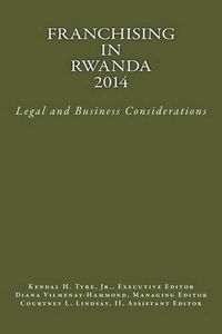 Cover image for Franchising in Rwanda 2014: Legal and Business Considerations