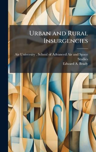 Cover image for Urban and Rural Insurgencies