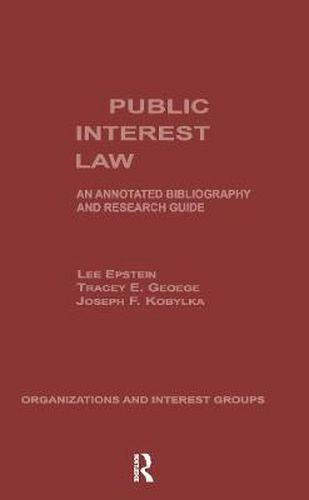 Cover image for Public Interest Law: An Annotated Bibliography and Research Guide