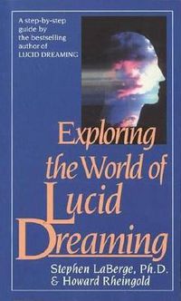 Cover image for Exploring the World of Lucid Dreams