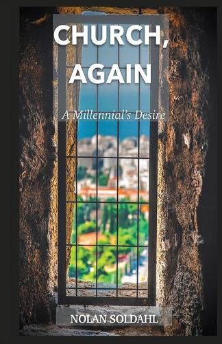 Cover image for Church, Again: A Millennial's Desire