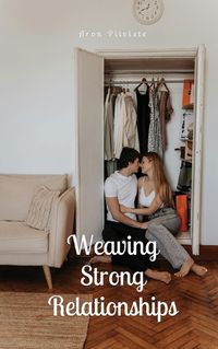 Cover image for Weaving Strong Relationships