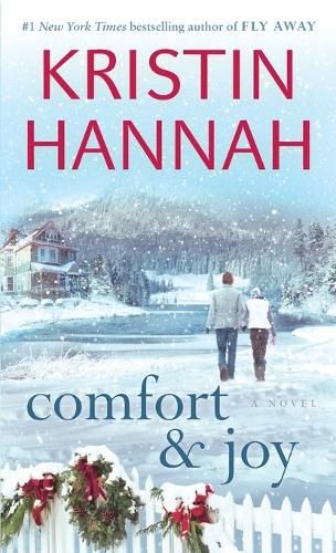 Comfort & Joy: A Novel
