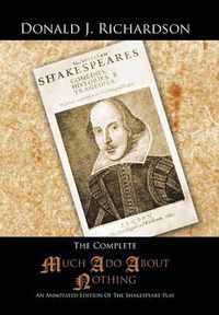 Cover image for The Complete Much ADO about Nothing: An Annotated Edition of the Shakespeare Play