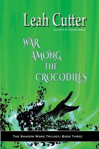 Cover image for War Among the Crocodiles