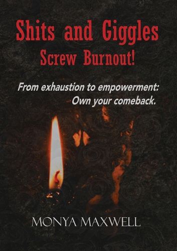 Cover image for Shits and Giggles - Screw Burnout!
