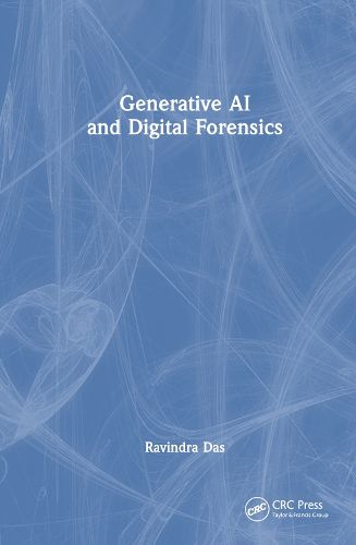 Cover image for Generative AI and Digital Forensics