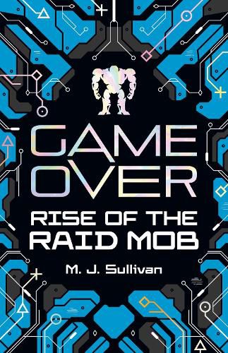 Cover image for Game Over: Rise of the Raid Mob