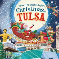 Cover image for 'Twas the Night Before Christmas in Tulsa