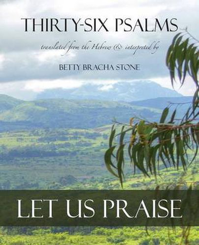 Cover image for Thirty-Six Psalms: Let Us Praise