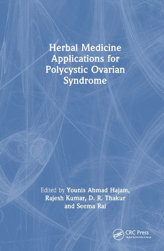 Cover image for Herbal Medicine Applications for Polycystic Ovarian Syndrome