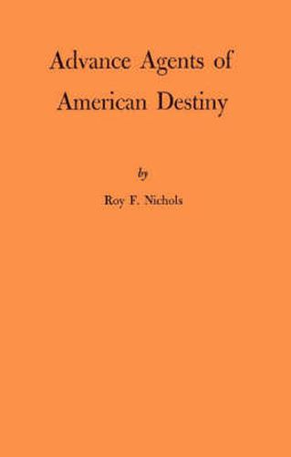 Cover image for Advance Agents of American Destiny