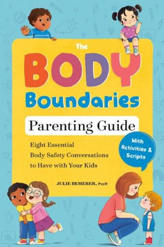 Cover image for The Body Boundary Parenting Guide