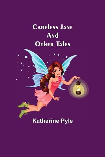 Cover image for Careless Jane And Other Tales