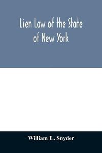 Cover image for Lien Law of the State of New York