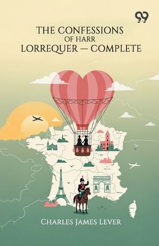 Cover image for The Confessions Of Harry Lorrequer - Complete