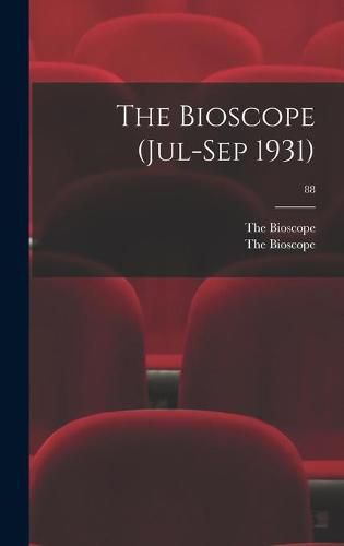 Cover image for The Bioscope (Jul-Sep 1931); 88