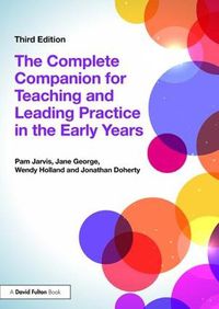 Cover image for The Complete Companion for Teaching and Leading Practice in the Early Years