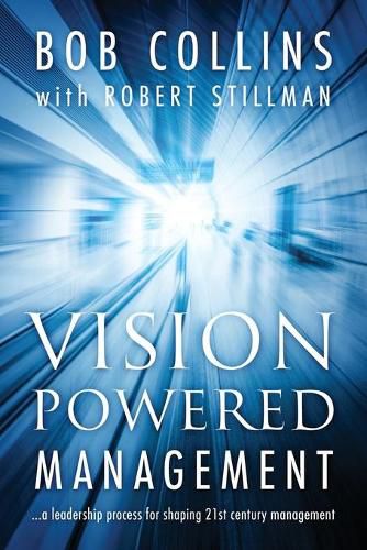 Cover image for Vision Powered Management