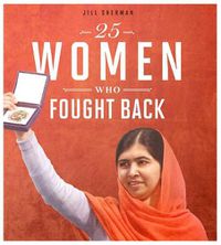 Cover image for 25 Women Who Fought Back